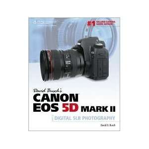  Canon EOS 5D Mark II Guide to Digital SLR Photography 1st 