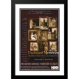  Unchained Memories 32x45 Framed and Double Matted Movie 