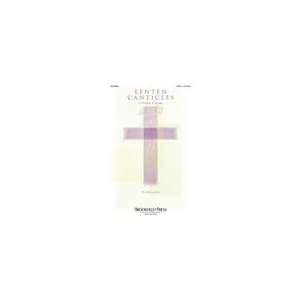  Lenten Canticles (A Passion Cantata)   ChoirTrax CD 