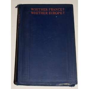  Whither France? Whither Europe? Joseph Caillaux Books