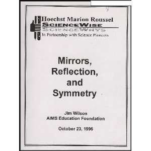 Mirrors, Reflection, and Symmetry Jim Wilson  Books