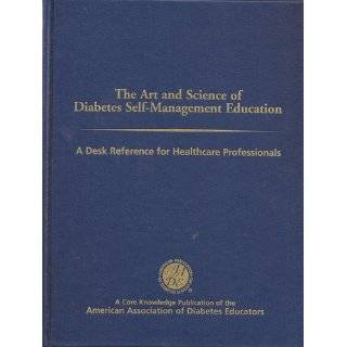  The Art and Science of Diabetes Self Management Education 