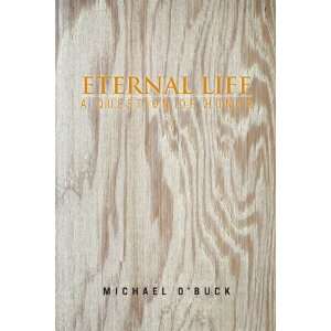  Eternal Life A Question of Honor (9781450047791) Michael 
