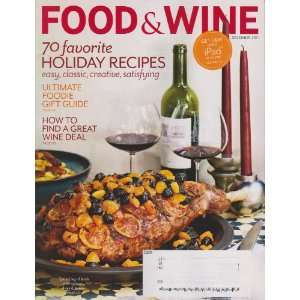  Food & Wine December 2011 70 Favorite Holiday Recipes Food 