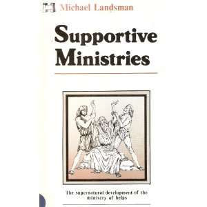   Development of the Ministry of Helps Michael Landsman Books