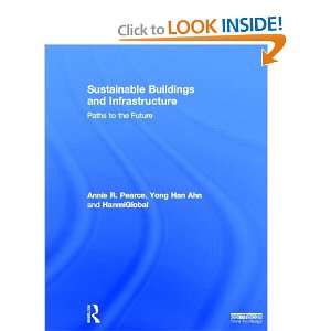  Sustainable Buildings and Infrastructure Paths to the Future 