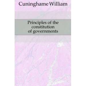   of the constitution of governments Cuninghame William Books