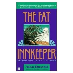   Fat Innkeeper (Mysterious Press) (9780446403498) Alan Russell Books