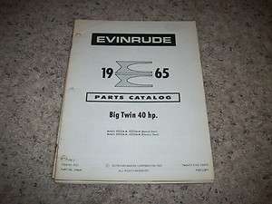 1965 EVINRUDE PARTS CATALOG  OUTBOARD MOTOR 40 HP O.E. BIG TWIN  