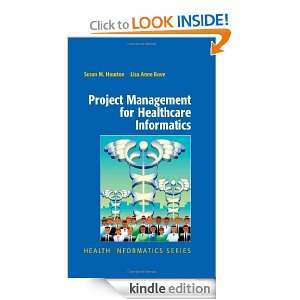 Project Management for Healthcare Informatics (Health Informatics 