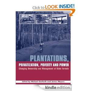 Plantations Privatization Poverty and Power Changing Ownership and 