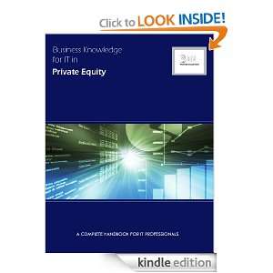Business Knowledge for IT in Private Equity (Bizle Professional Series 