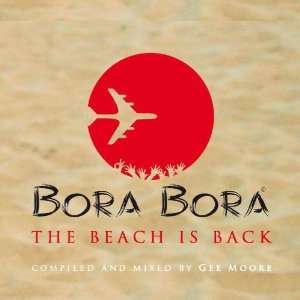  Bora Bora The Beach Is Back Gee Moore Music