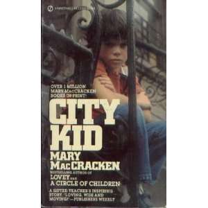 City Kid Mary MacCracken 9780451113368  Books