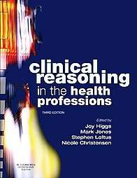 Clinical Reasoning In The Health Professions (Paperback)   