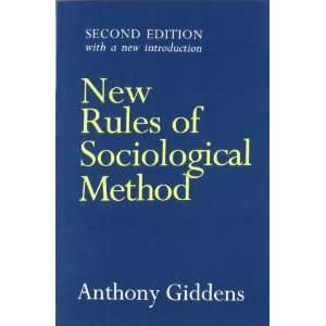  Rules of Sociological Method A Positive Critique of Interpretative 