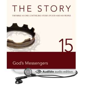  The Story, NIV Chapter 15   Gods Messengers (Dramatized 
