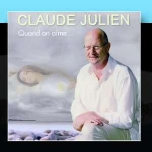  Quand On Aime Claude Julien Music
