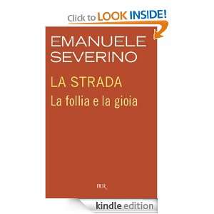 La strada (Saggi) (Italian Edition) Emanuele Severino  