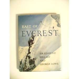   to the Barun Valley in 1954 SIR EDMUND HILLARY & GEORGE LOWE Books