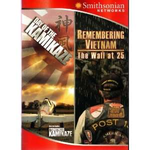  Day of the Kamikaze & Remembering Vietnam The Wall at 25 