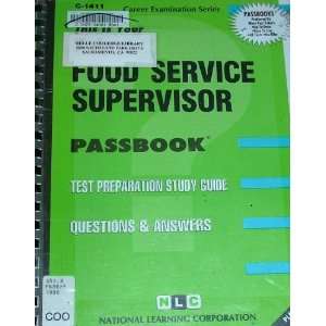  FOOD SERVICE SUPERVISOR Passbook (Test Preparation Study 