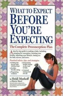 What to Expect Before You`re Expecting (Paperback)  