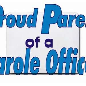  Proud Parent of a Parole Officer Mousepad