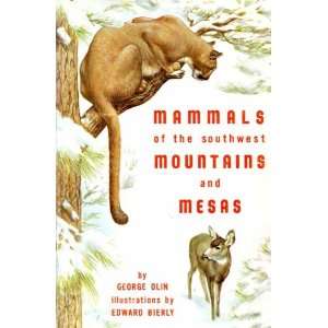   the Southwest Mountains and Mesas George Olin, Edward Bierly Books