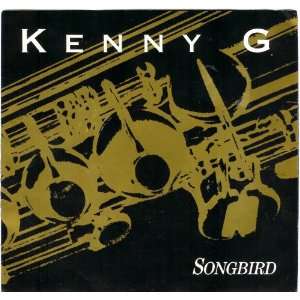 Songbird b/w Midnight Motion, 45 RPM Single Kenny G 