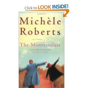  Mistressclass (9781860499821) Michele Roberts Books