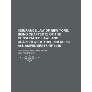  Insurance law of New York, being chapter 28 of the Conslidated laws 