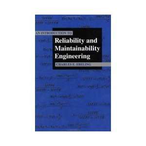 An Introduction To Reliability and Maintainability Engineering 