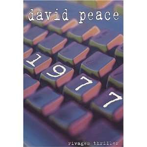  1977 (9782743610708) David Peace, Daniel Lemoine Books