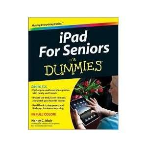 iPad For Seniors For Dummies 1st (first) edition Text Only 