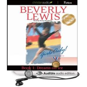  Dreams on Ice Girls Only Book 1 (Audible Audio Edition 