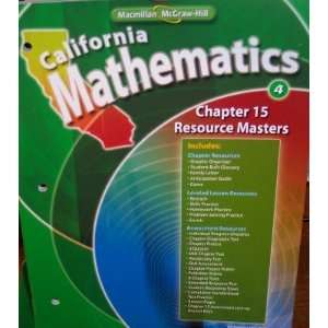   15 Resource Masters Grade 4 (California Mathematics, Math Connects