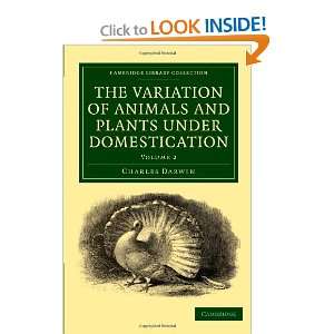  The Variation of Animals and Plants under Domestication 