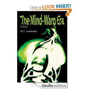 The Mind Warp Era A Novel W. Leadbeater  Kindle Store