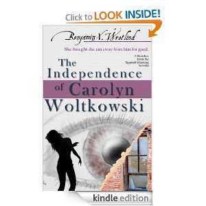 The Independence of Carolyn Woltkowski (Sketches from the Spanish 