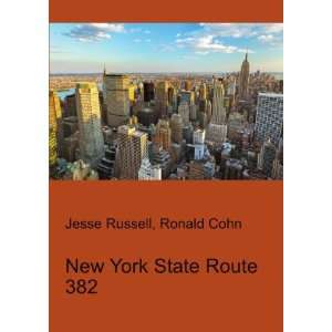  New York State Route 382 Ronald Cohn Jesse Russell Books