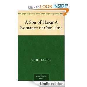 Son of Hagar A Romance of Our Time Sir Hall Caine  