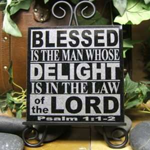  is the man 6x6 Lasered Black Granite Stone Plaque   Psalm 11 