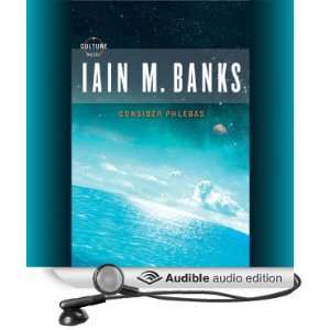   Phlebas (Audible Audio Edition) Iain M. Banks, Peter Kenny Books
