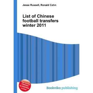 List of Chinese football transfers winter 2011 Ronald Cohn Jesse 