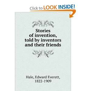  Stories of invention, told by inventors and their friends 