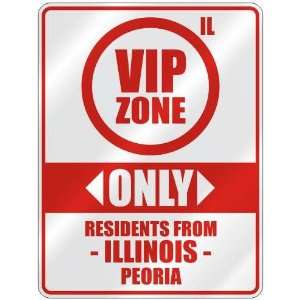VIP ZONE  ONLY RESIDENTS FROM PEORIA  PARKING SIGN USA CITY ILLINOIS