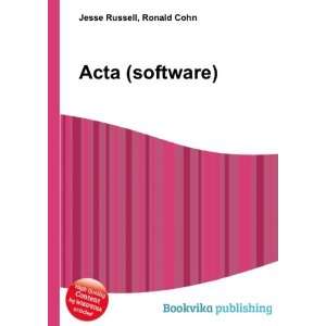  Acta (software) Ronald Cohn Jesse Russell Books