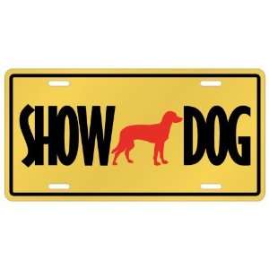  New  Mixed Breeds / Show Dog  License Plate Dog
