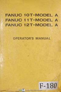 Fanuc Operators Model A 10T 11T 12T CNC Program Manual  